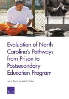 Evaluation of North Carolina's Pathways from Prison to Postsecondary Education Program