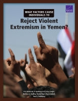 What Factors Cause Individuals to Reject Violent Extremism in Yemen?