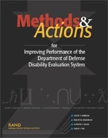 Methods and Actions for Improving Performance of the Department of Defense Disability Evaluation System