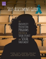 Self-Assessment Guide for University Prevention Programs Focused on Sexual Assault and Sexual Harassment