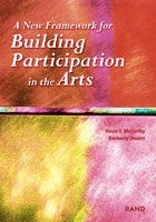 A New Framework for Building Participation in the Arts