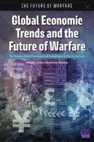 Global Economic Trends and the Future of Warfare: The Changing Global Environment and Its Implications for the U.S. Air Force