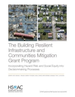 The Building Resilient Infrastructure and Communities Mitigation Grant Program: Incorporating Hazard Risk and Social Equity into Decisionmaking Processes
