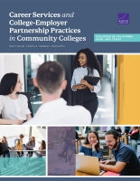 Career Services and College-Employer Partnership Practices in Community Colleges: Colleges in California, Ohio, and Texas
