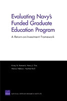 Evaluating Navy's Funded Graduate Education Program: A Return-on-Investment Framework