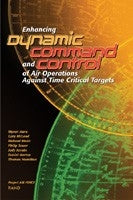 Enhancing Dynamic Command and Control of Air Operations Against Time Critical Targets