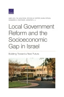 Local Government Reform and the Socioeconomic Gap in Israel: Building Toward a New Future