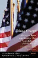 Taking Charge: A Bipartisan Report to the President-Elect on Foreign Policy and National Security — Discussion Papers