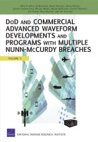 DoD and Commercial Advanced Waveform Developments and Programs with Multiple Nunn-McCurdy Breaches, Volume 5