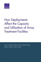 How Deployments Affect the Capacity and Utilization of Army Treatment Facilities