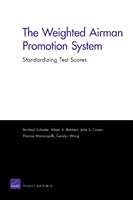The Weighted Airman Promotion System: Standardizing Test Scores