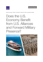 Does the U.S. Economy Benefit from U.S. Alliances and Forward Military Presence?