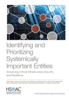 Identifying and Prioritizing Systemically Important Entities: Advancing Critical Infrastructure Security and Resilience