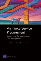 Air Force Service Procurement: Approaches for Measurement and Management