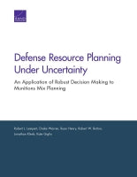 Defense Resource Planning Under Uncertainty: An Application of Robust Decision Making to Munitions Mix Planning