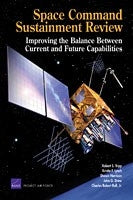 Space Command Sustainment Review: Improving the Balance Between Current and Future Capabilities
