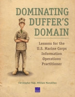 Dominating Duffer's Domain: Lessons for the U.S. Marine Corps Information Operations Practitioner