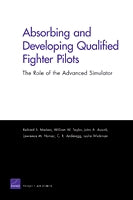 Absorbing and Developing Qualified Fighter Pilots: The Role of the Advanced Simulator