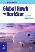 Innovative Development: Global Hawk and DarkStar - Transitions Within and Out of the HAE UAV ACTD Program