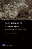 U.S. Interests in Central Asia: Policy Priorities and Military Roles