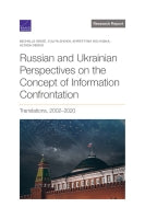Russian and Ukrainian Perspectives on the Concept of Information Confrontation: Translations, 2002–2020