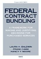 Federal Contract Bundling: A Framework for Making and Justifying Decisions for Purchased Services