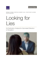 Looking for Lies: An Exploratory Analysis for Automated Detection of Deception