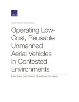 Operating Low-Cost, Reusable Unmanned Aerial Vehicles in Contested Environments: Preliminary Evaluation of Operational Concepts