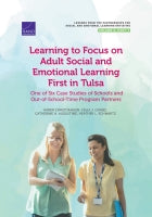 Learning to Focus on Adult Social and Emotional Learning First in Tulsa: One of Six Case Studies of Schools and Out-of-School-Time Program Partners (Volume 2, Part 7)