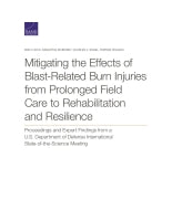 Mitigating the Effects of Blast-Related Burn Injuries from Prolonged Field Care to Rehabilitation and Resilience: Proceedings and Expert Findings from a U.S. Department of Defense International State-of-the-Science Meeting