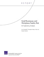 Small Businesses and Workplace Fatality Risk: An Exploratory Analysis