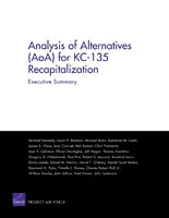 Analysis of Alternatives (AoA) for KC-135 Recapitalization: Executive Summary