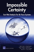 Impossible Certainty: Cost Risk Analysis for Air Force Systems