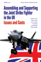 Assembling and Supporting the Joint Strike Fighter in the UK: Issues and Costs