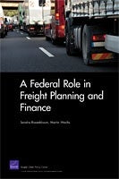 A Federal Role in Freight Planning and Finance