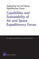 Supporting Air and Space Expeditionary Forces: Capabilities and Sustainability of Air and Space Expeditionary Forces