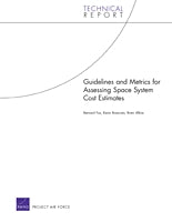 Guidelines and Metrics for Assessing Space System Cost Estimates