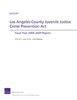 Los Angeles County Juvenile Justice Crime Prevention Act: Fiscal Year 2008-2009 Report