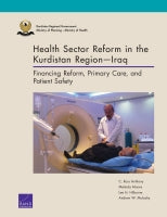 Health Sector Reform in the Kurdistan Region — Iraq: Financing Reform, Primary Care, and Patient Safety