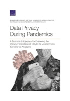 Data Privacy During Pandemics: A Scorecard Approach for Evaluating the Privacy Implications of COVID-19 Mobile Phone Surveillance Programs