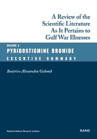 A Review of the Scientific Literature As It Pertains to Gulf War Illnesses: Pyridostigmine Bromide, Executive Summary
