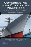 Outsourcing and Outfitting Practices: Implications for the Ministry of Defence Shipbuilding Programmes