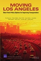 Moving Los Angeles: Short-Term Policy Options for Improving Transportation
